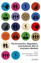 Couverture de l'ouvrage The Economics, Regulation, and Systemic Risk of Insurance Markets