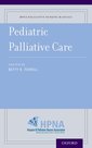 Couverture de l'ouvrage Pediatric Palliative Care