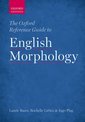 Couverture de l'ouvrage The Oxford Reference Guide to English Morphology