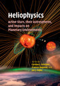Couverture de l'ouvrage Heliophysics: Active Stars, their Astrospheres, and Impacts on Planetary Environments