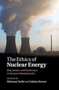 Couverture de l'ouvrage The Ethics of Nuclear Energy