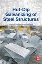 Couverture de l'ouvrage Hot-Dip Galvanizing of Steel Structures