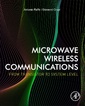 Couverture de l'ouvrage Microwave Wireless Communications