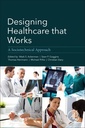 Couverture de l'ouvrage Designing Healthcare That Works