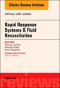 Couverture de l'ouvrage Rapid Response Systems/Fluid Resuscitation, An Issue of Critical Care Clinics