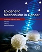 Couverture de l'ouvrage Epigenetic Mechanisms in Cancer