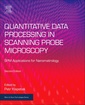 Couverture de l'ouvrage Quantitative Data Processing in Scanning Probe Microscopy