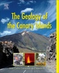 Couverture de l'ouvrage The Geology of the Canary Islands
