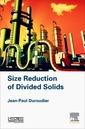 Couverture de l'ouvrage Size Reduction of Divided Solids