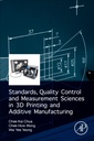 Couverture de l'ouvrage Standards, Quality Control, and Measurement Sciences in 3D Printing and Additive Manufacturing
