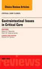 Couverture de l'ouvrage Gastrointestinal Issues in Critical Care, An Issue of Critical Care Clinics