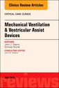 Couverture de l'ouvrage Mechanical Ventilation/Ventricular Assist Devices, An Issue of Critical Care Clinics