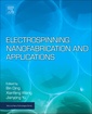 Couverture de l'ouvrage Electrospinning: Nanofabrication and Applications