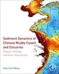 Couverture de l'ouvrage Sediment Dynamics of Chinese Muddy Coasts and Estuaries