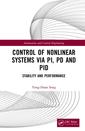 Couverture de l'ouvrage Control of Nonlinear Systems via PI, PD and PID
