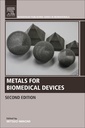 Couverture de l'ouvrage Metals for Biomedical Devices