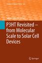Couverture de l'ouvrage P3HT Revisited – From Molecular Scale to Solar Cell Devices