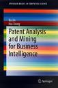 Couverture de l'ouvrage Patent Analysis and Mining for Business Intelligence