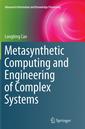 Couverture de l'ouvrage Metasynthetic Computing and Engineering of Complex Systems