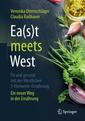 Couverture de l'ouvrage Ea(s)t meets West - Fit und gesund mit der Westlichen 5-Elemente-Ernährung