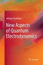Couverture de l'ouvrage New Aspects of Quantum Electrodynamics