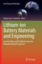 Couverture de l'ouvrage Lithium-ion Battery Materials and Engineering