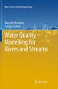 Couverture de l'ouvrage Water Quality Modelling for Rivers and Streams