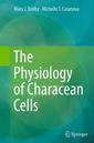 Couverture de l'ouvrage The Physiology of Characean Cells