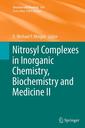 Couverture de l'ouvrage Nitrosyl Complexes in Inorganic Chemistry, Biochemistry and Medicine II