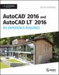 Couverture de l'ouvrage AutoCAD 2016 and AutoCAD LT 2016 No Experience Required 