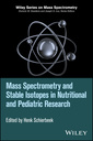 Couverture de l'ouvrage Mass Spectrometry and Stable Isotopes in Nutritional and Pediatric Research