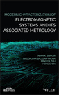 Couverture de l'ouvrage Modern Characterization of Electromagnetic Systems and its Associated Metrology