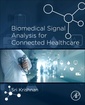 Couverture de l'ouvrage Biomedical Signal Analysis for Connected Healthcare