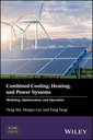 Couverture de l'ouvrage Combined Cooling, Heating, and Power Systems
