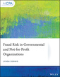 Couverture de l'ouvrage Fraud Risk in Governmental and Not-for-Profit Organizations 