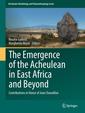 Couverture de l'ouvrage The Emergence of the Acheulean in East Africa and Beyond