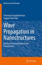 Couverture de l'ouvrage Wave Propagation in Nanostructures