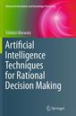 Couverture de l'ouvrage Artificial Intelligence Techniques for Rational Decision Making