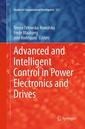 Couverture de l'ouvrage Advanced and Intelligent Control in Power Electronics and Drives