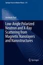 Couverture de l'ouvrage Low-Angle Polarized Neutron and X-Ray Scattering from Magnetic Nanolayers and Nanostructures