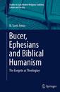 Couverture de l'ouvrage Bucer, Ephesians and Biblical Humanism
