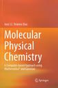 Couverture de l'ouvrage Molecular Physical Chemistry