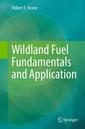 Couverture de l'ouvrage Wildland Fuel Fundamentals and Applications