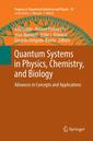Couverture de l'ouvrage Quantum Systems in Physics, Chemistry, and Biology