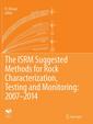 Couverture de l'ouvrage The ISRM Suggested Methods for Rock Characterization, Testing and Monitoring: 2007-2014