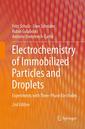 Couverture de l'ouvrage Electrochemistry of Immobilized Particles and Droplets