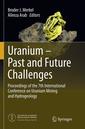 Couverture de l'ouvrage Uranium - Past and Future Challenges