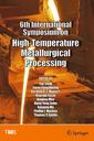 Couverture de l'ouvrage 6th International Symposium on High-Temperature Metallurgical Processing