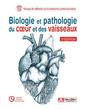 Couverture de l'ouvrage Biologie et pathologie du coeur et des vaisseaux