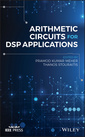 Couverture de l'ouvrage Arithmetic Circuits for DSP Applications